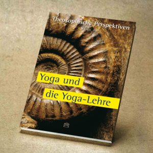 Band 10: Yoga und die Yoga-Lehre